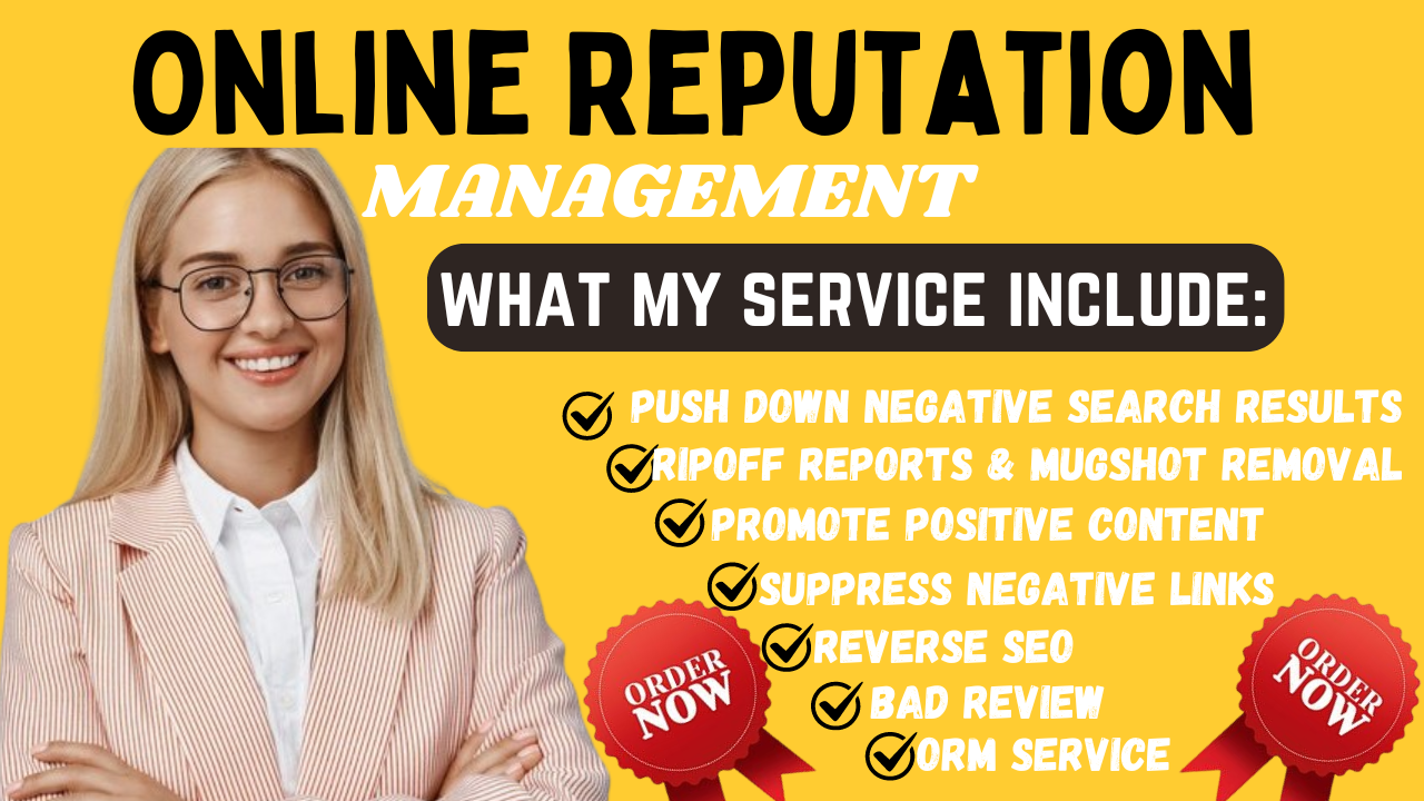 21540I will comprehensive online reputation management ORM services